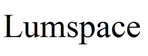 LUMSPACE